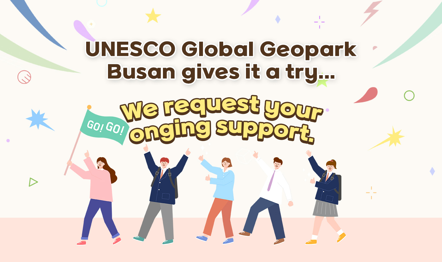 UNESCO Global Geopark Busan gives it a try... We request your onging support. gogo